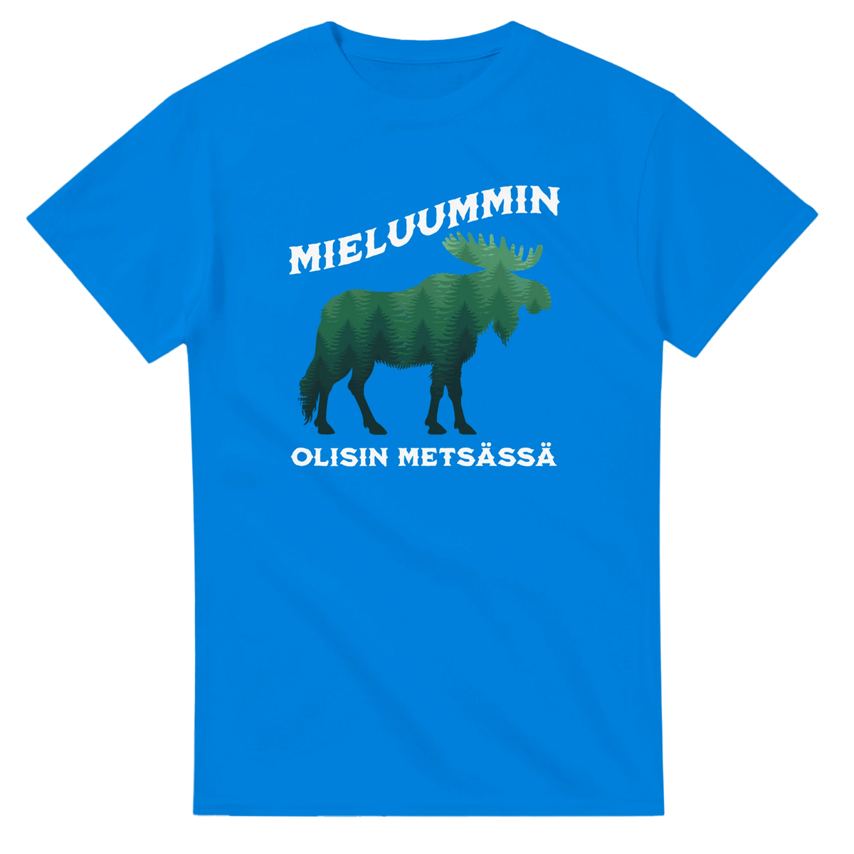Mieluummin Olisin Metsässä Hirvi v.2 - 3XL - 5XL T - paita - Mun Paita