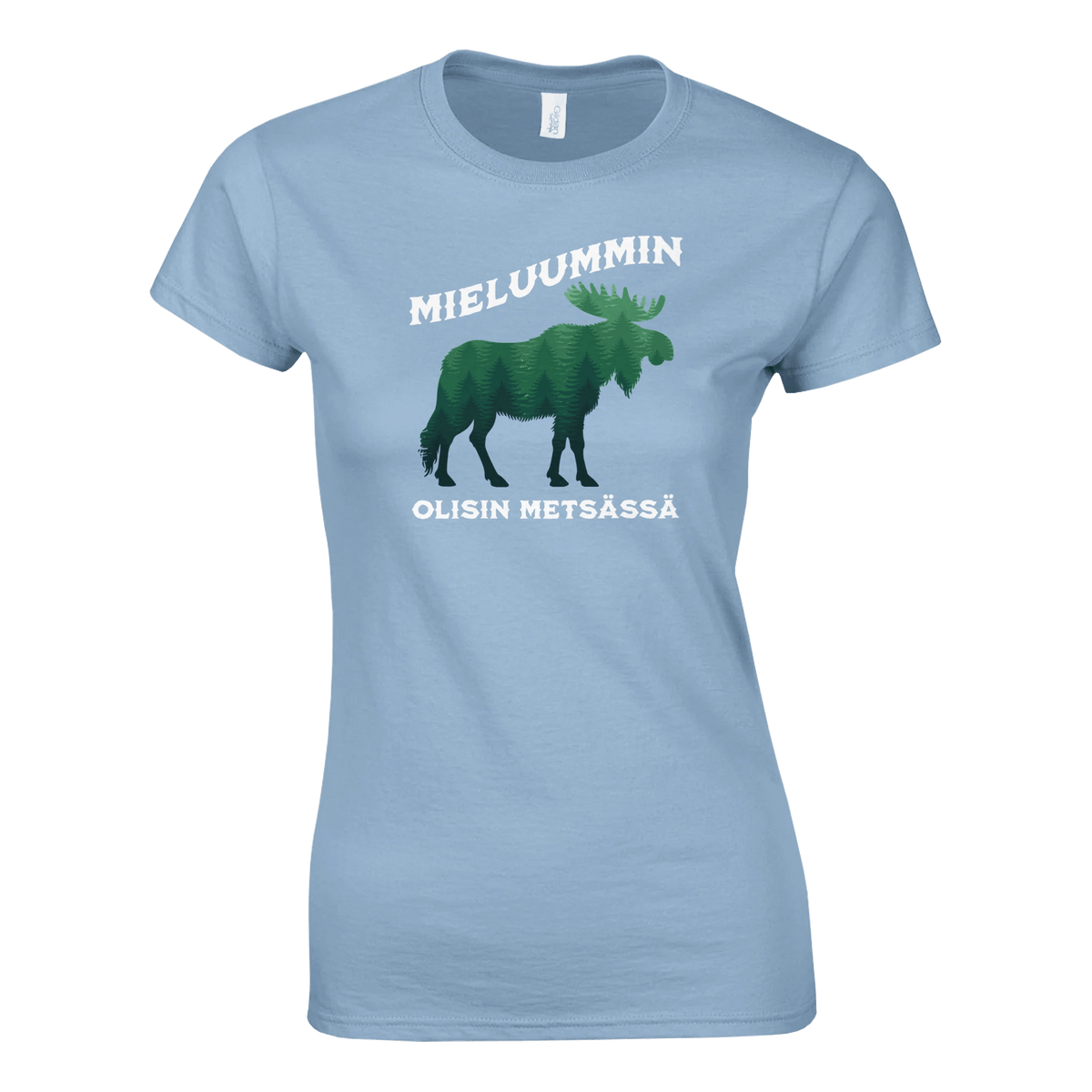 Mieluummin Olisin Metsässä Hirvi v.2 - Naisten T - paita - Mun Paita