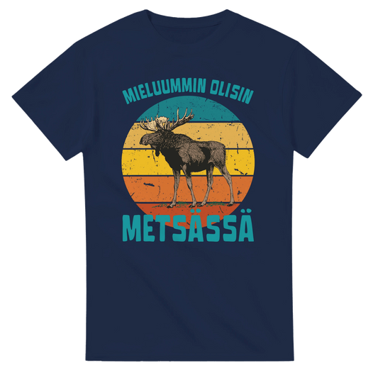 Mieluummin Olisin Metsässä Hirvi v.3 - 3XL - 5XL T - paita - Mun Paita