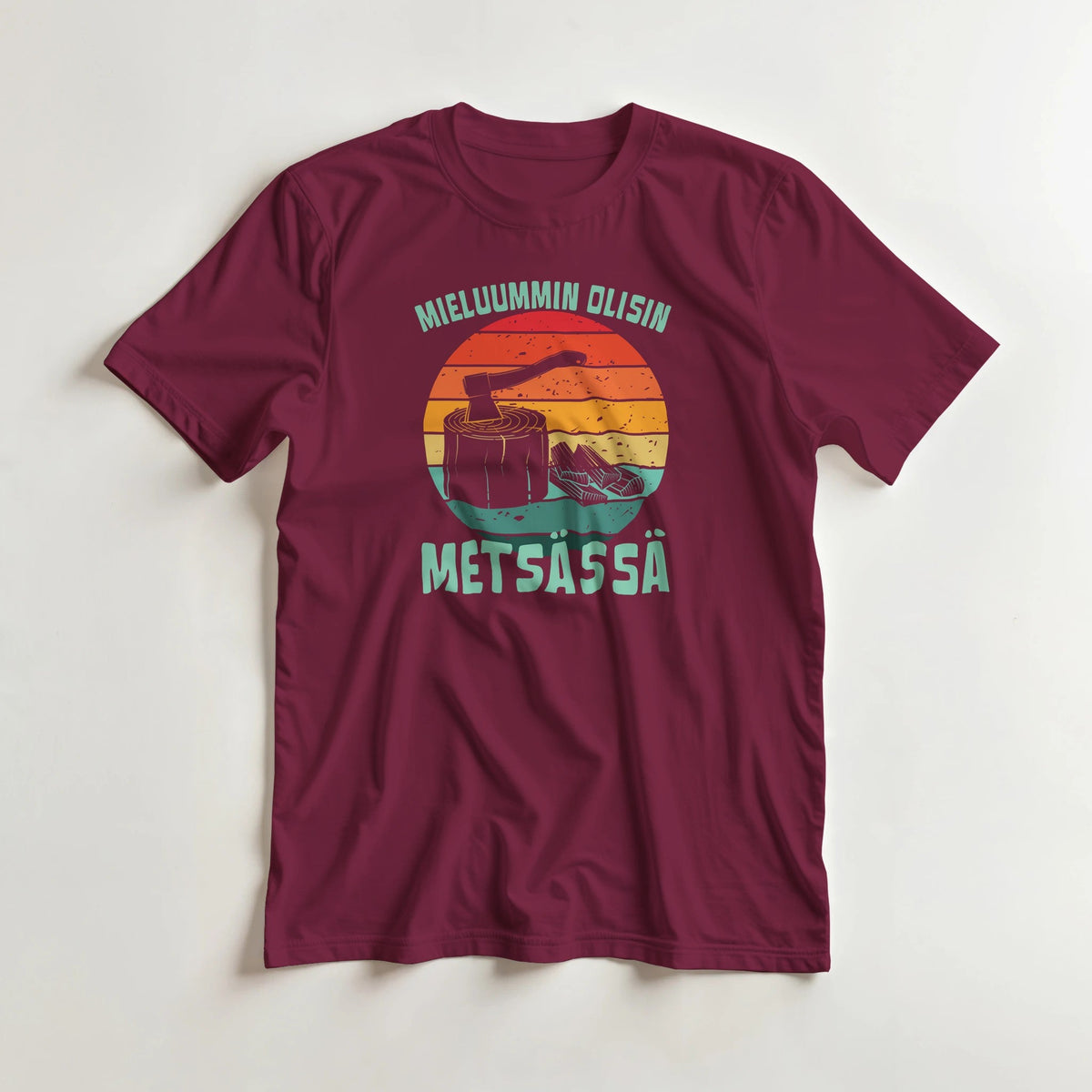 Mieluummin Olisin Metsässä Klapit - 3XL - 5XL T - paita - Mun Paita