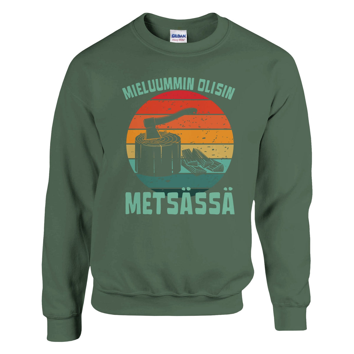 Mieluummin Olisin Metsässä Klapit - Collegepaita - Mun Paita
