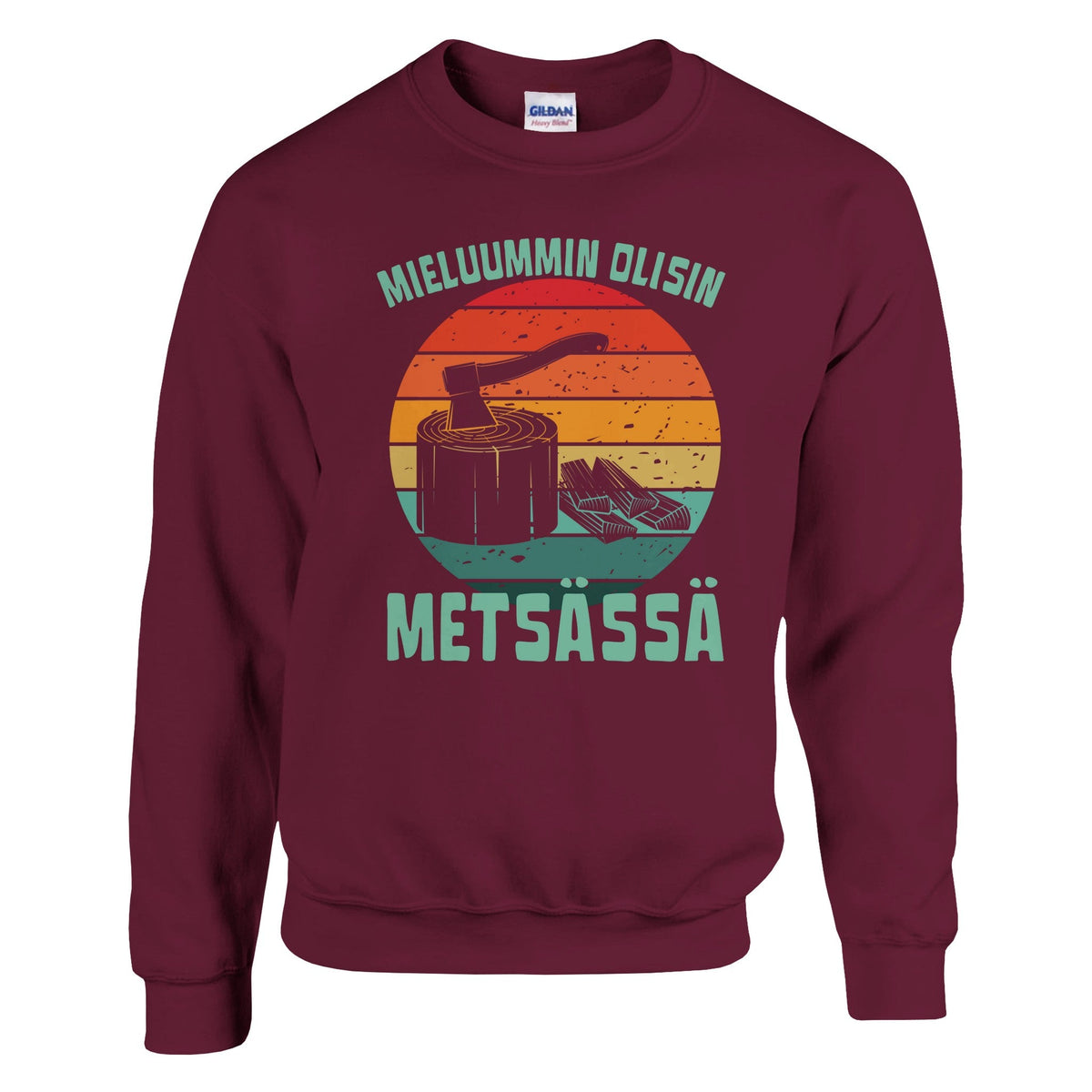 Mieluummin Olisin Metsässä Klapit - Collegepaita - Mun Paita