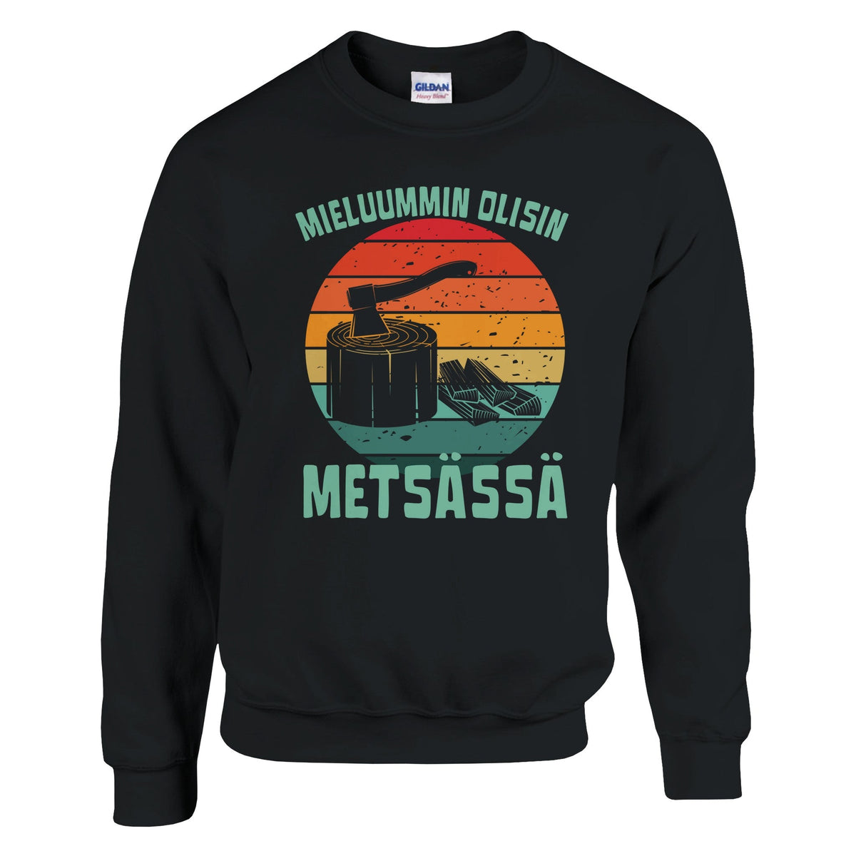 Mieluummin Olisin Metsässä Klapit - Collegepaita - Mun Paita