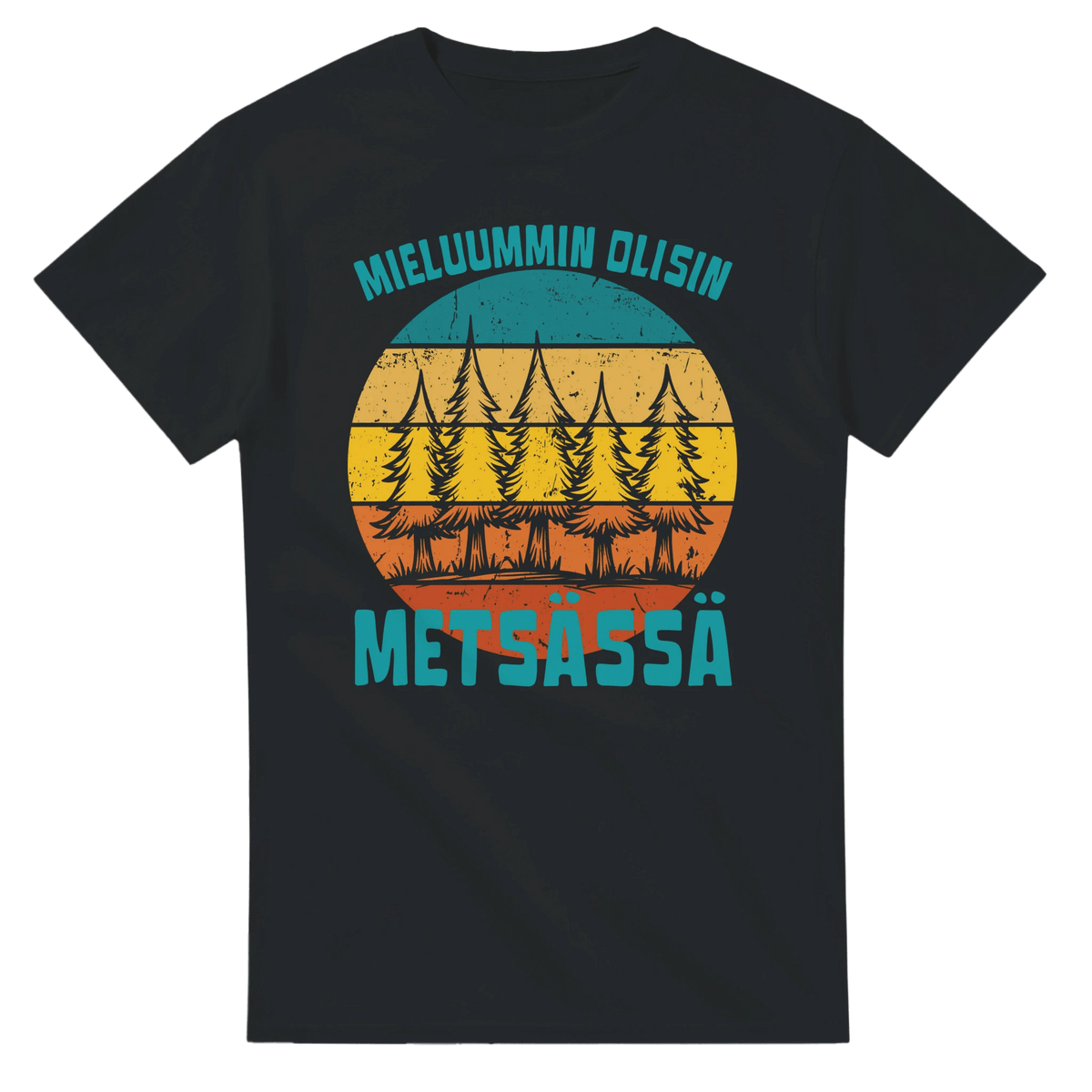 Mieluummin Olisin Metsässä v.9 - 3XL - 5XL - Mun Paita
