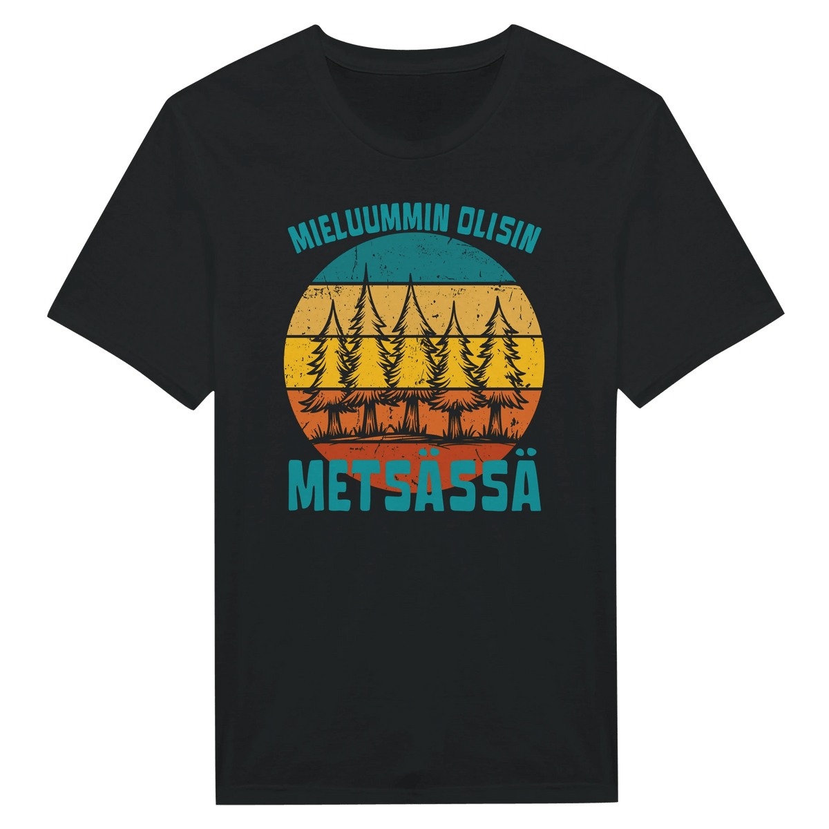 Mieluummin Olisin Metsässä v.9 - Miesten T - paita - Mun Paita