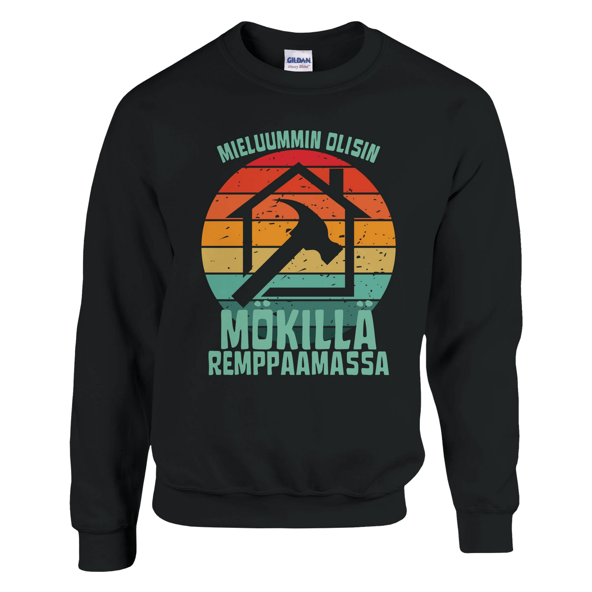 Mieluummin Olisin Mökillä Remppaamassa - Collegepaita - Mun Paita