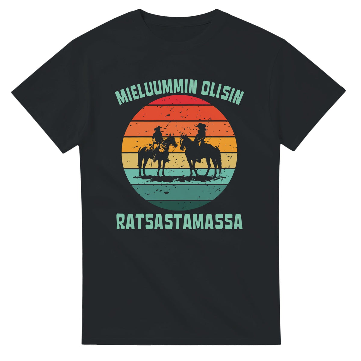 Mieluummin Olisin Ratsastamassa - 3XL - 5XL T - paita - Mun Paita