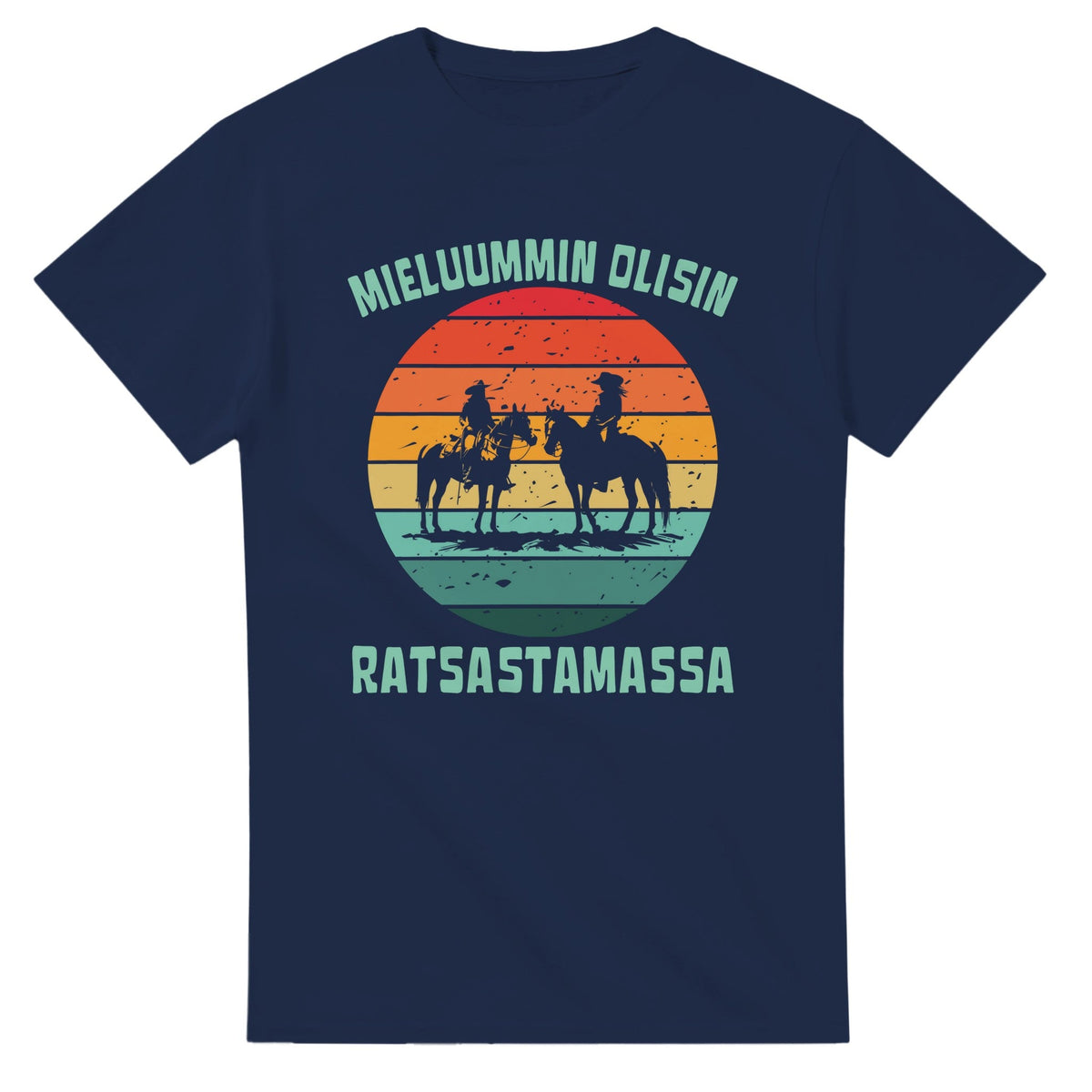 Mieluummin Olisin Ratsastamassa - 3XL - 5XL T - paita - Mun Paita