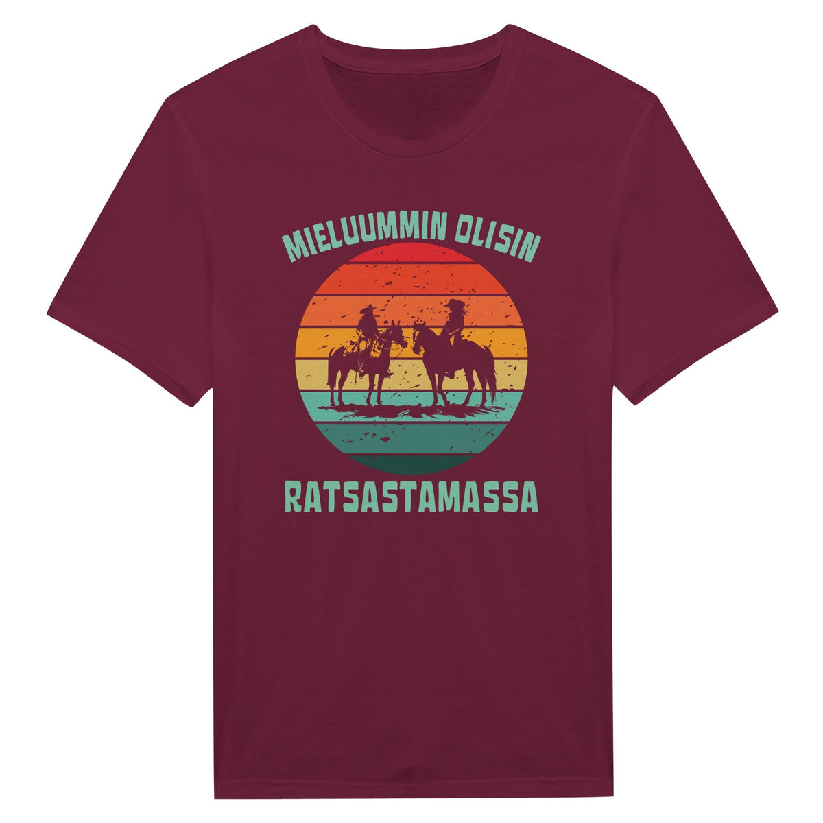 Mieluummin Olisin Ratsastamassa - Miesten T - paita - Mun Paita
