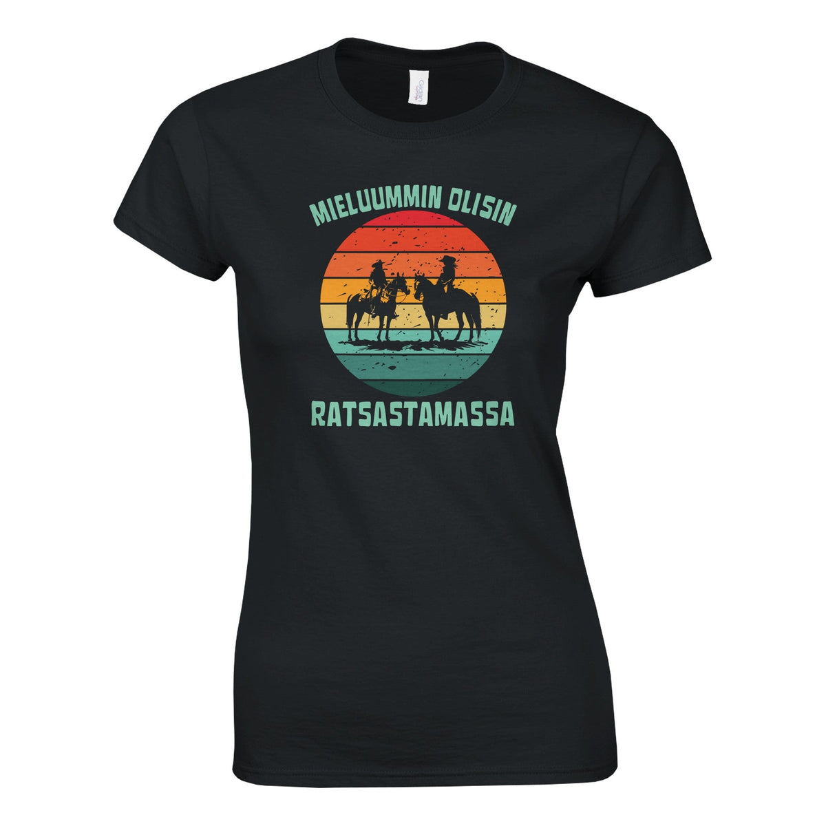 Mieluummin Olisin Ratsastamassa - Naisten T - paita - Mun Paita
