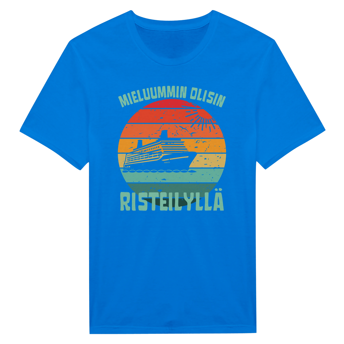 Mieluummin Olisin Risteilyllä - Miesten T - paita - Mun Paita