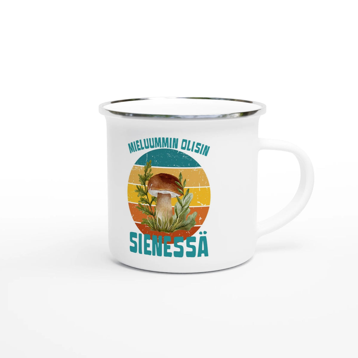 Mieluummin Olisin Sienessä, Tatti - Emalimuki 3,5dl - Mun Paita