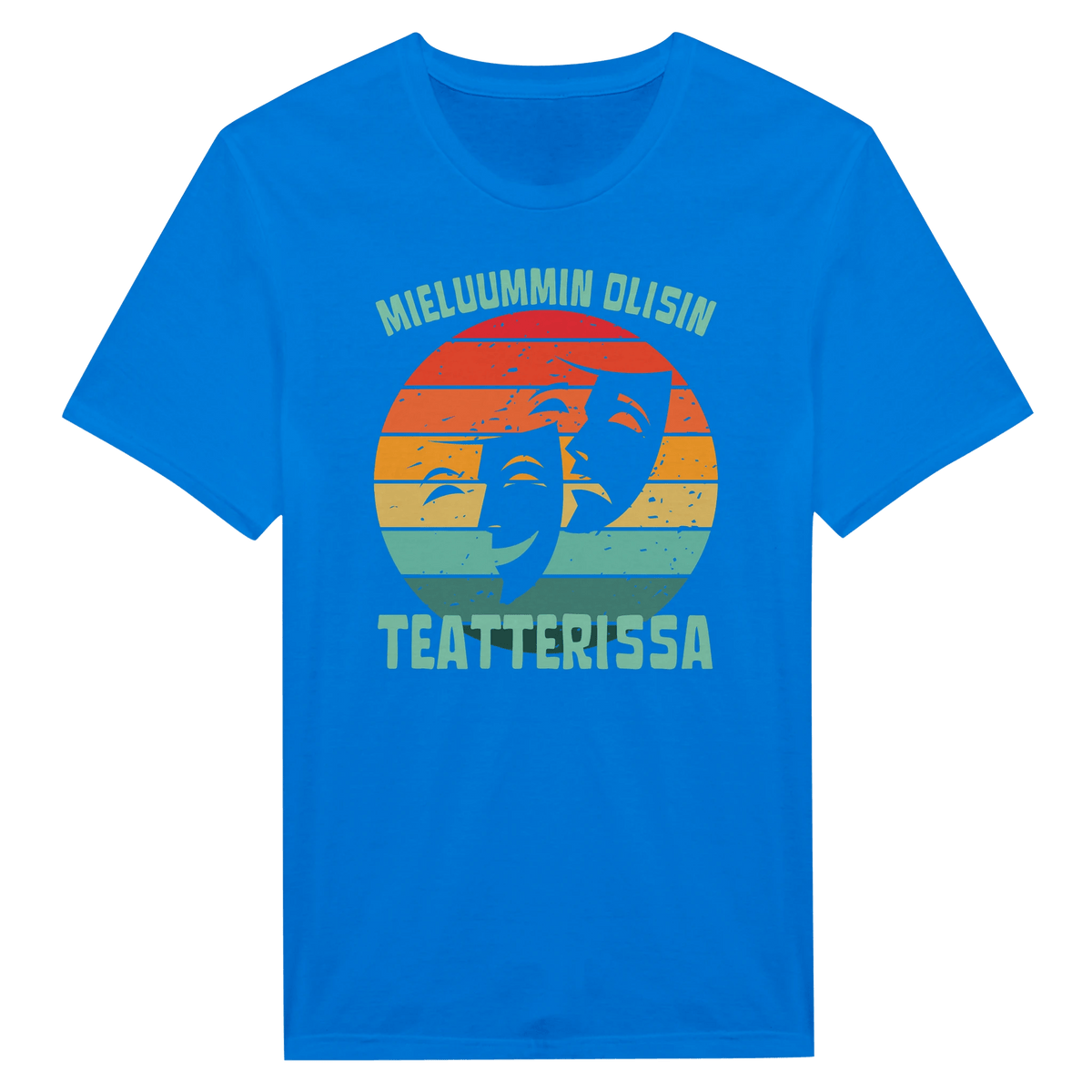 Mieluummin Olisin Teatterissa v.1 - Miesten T - paita - Mun Paita