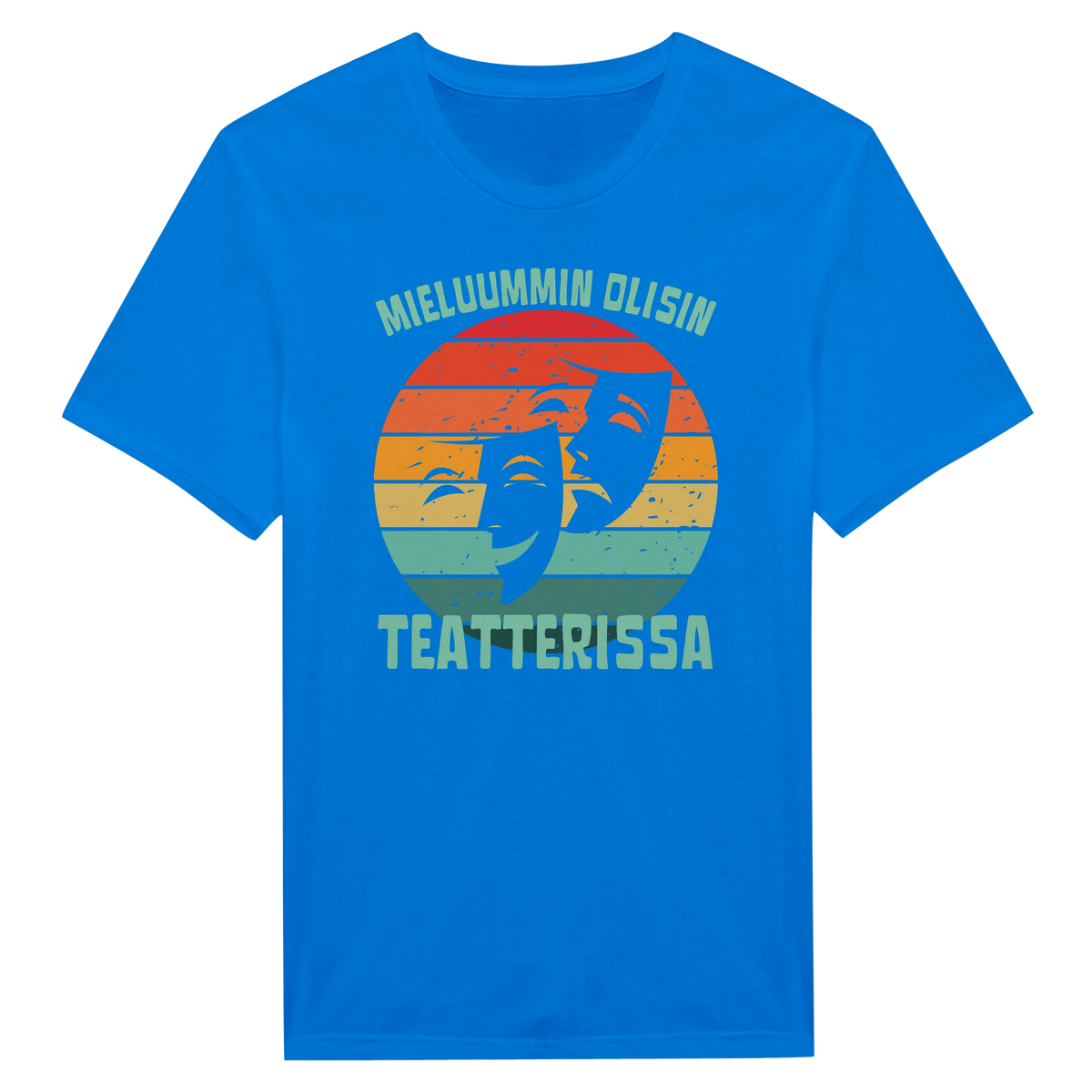 Mieluummin Olisin Teatterissa v.1 - Miesten T - paita - Mun Paita