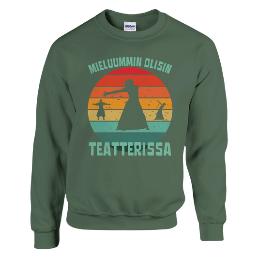 Mieluummin Olisin Teatterissa v.2 - Collegepaita - Mun Paita