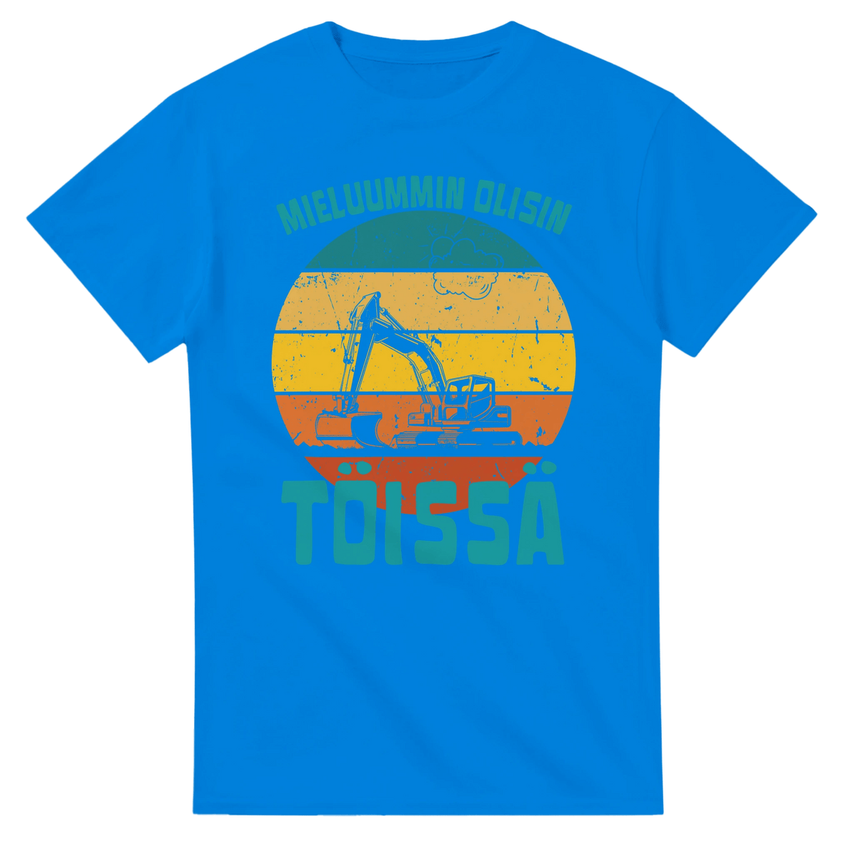 Mieluummin Olisin Töissä (Kaivinkone) - 3XL - 5XL - Mun Paita