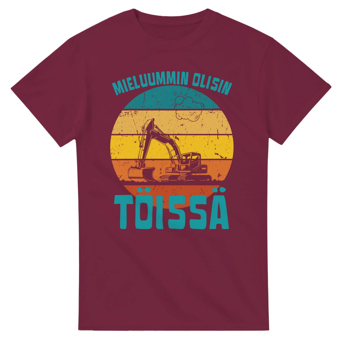 Mieluummin Olisin Töissä (Kaivinkone) - 3XL - 5XL - Mun Paita