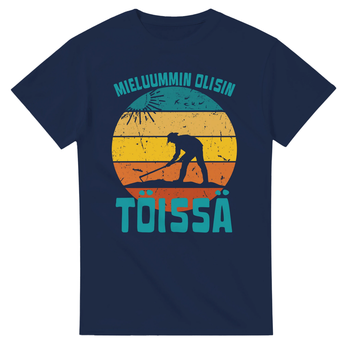 Mieluummin Olisin Töissä (Puutarhuri) - 3XL - 5XL - Mun Paita