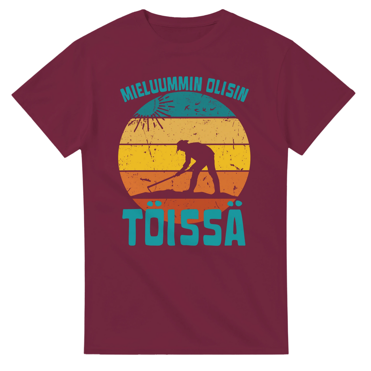 Mieluummin Olisin Töissä (Puutarhuri) - 3XL - 5XL - Mun Paita