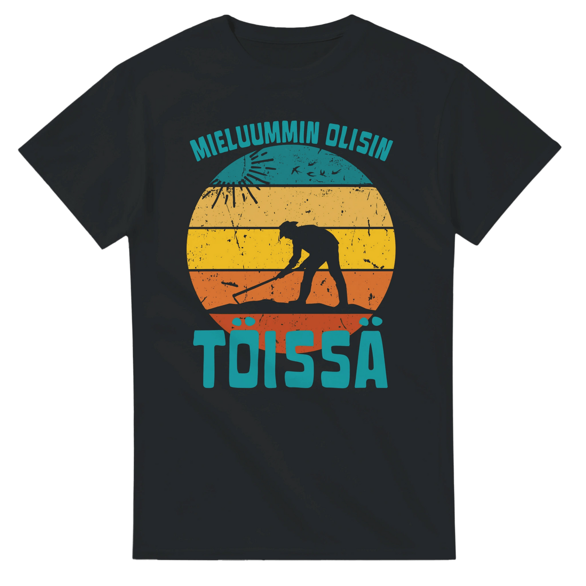 Mieluummin Olisin Töissä (Puutarhuri) - 3XL - 5XL - Mun Paita