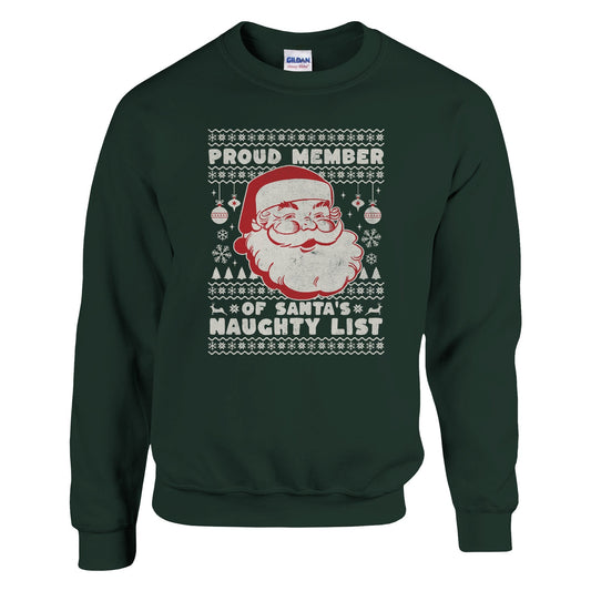 Proud Member of Santa's Naughty List - Collegepaita - Mun Paita