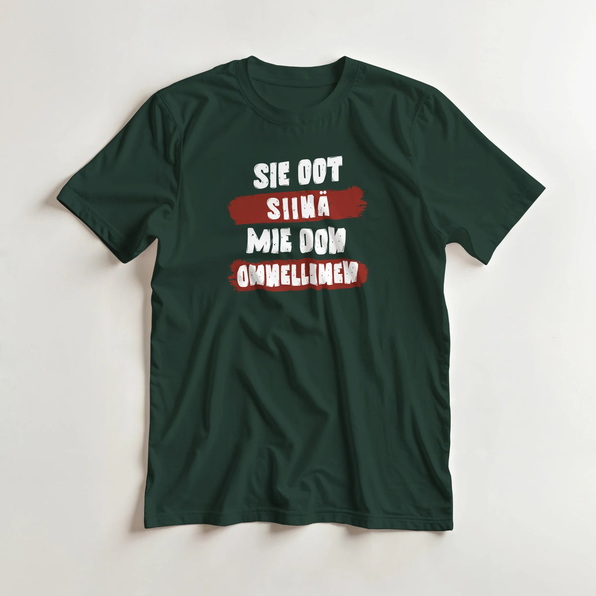 Sie Oot Siinä - Mie Oon Onnellinen - 3XL - 5XL T - paita - Mun Paita