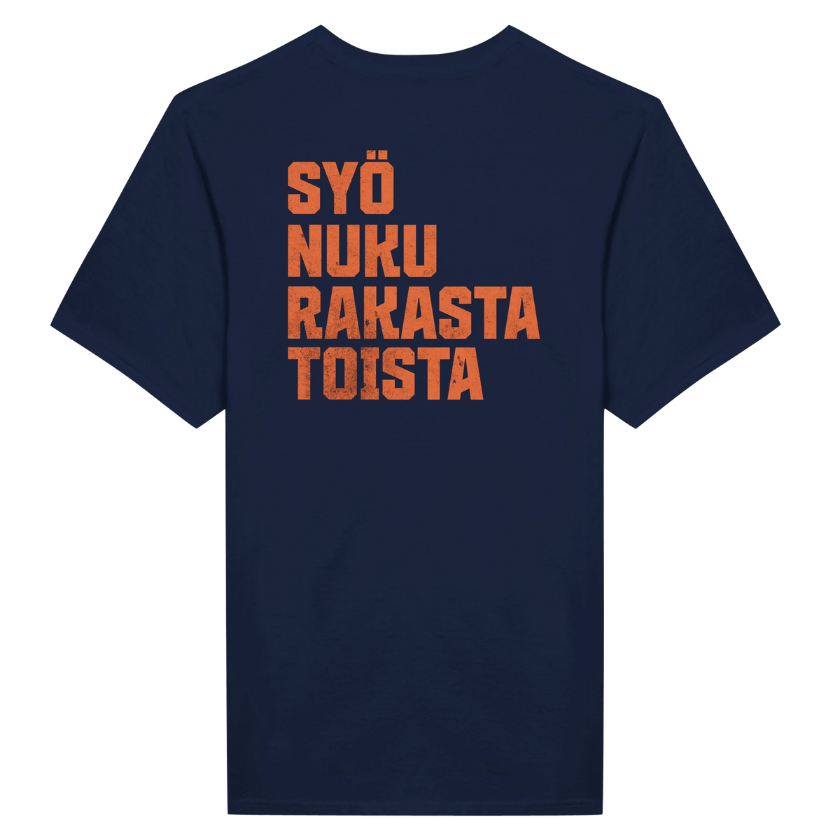 Syö, Nuku, Rakasta, Toista - Miesten T - paita (printti selässä) - Mun Paita