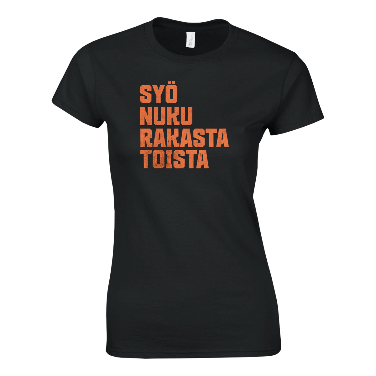 Syö, Nuku, Rakasta, Toista - Naisten T - paita - Mun Paita